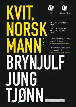 Omslag: "Kvit, norsk mann : dikt" av Brynjulf Jung Tjønn