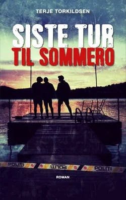 Omslag: "Siste tur til Sommerro" av Terje Torkildsen