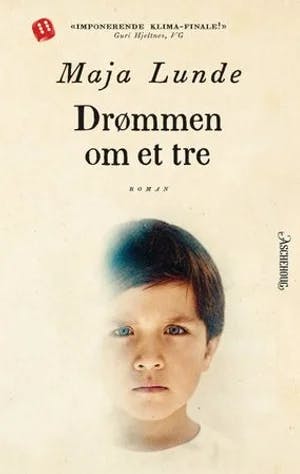 Omslag: "Drømmen om et tre : roman" av Maja Lunde