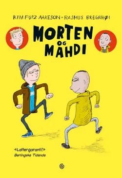Omslag: "Morten og Mahdi" av Kim Fupz Aakeson