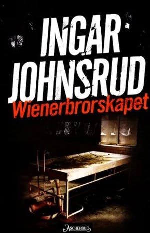 Omslag: "Wienerbrorskapet. 1" av Ingar Johnsrud
